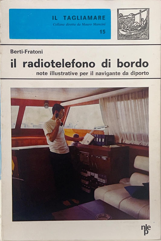 Il radiotelefono di bordo