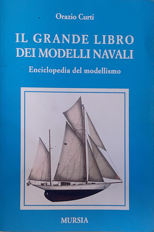 Il grande libro dei modelli navali