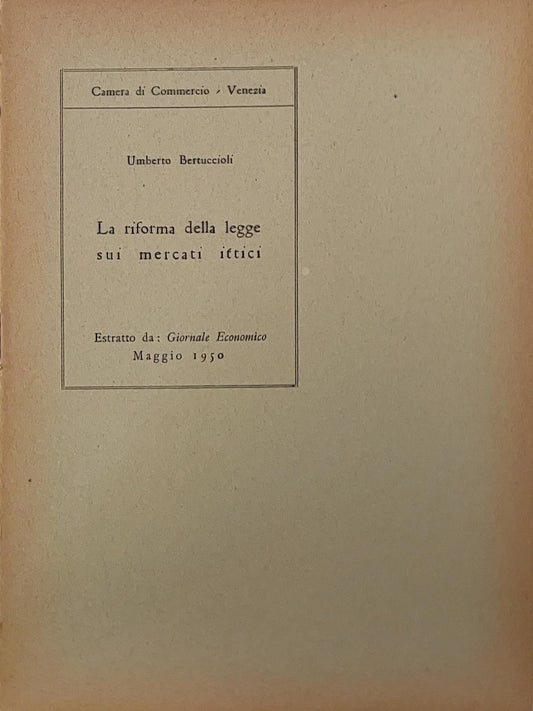 La riforma della legge sui mercati ittici
