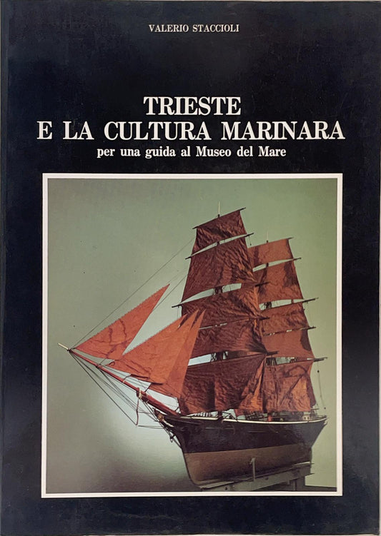 Trieste e la cultura marinara