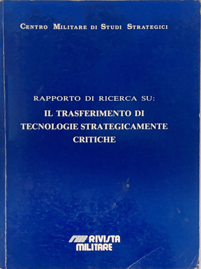 Rapporto di ricerca su: il trasferimento di tecnologie strategicamente critiche