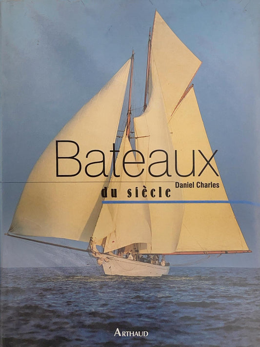 Bateaux du siècle