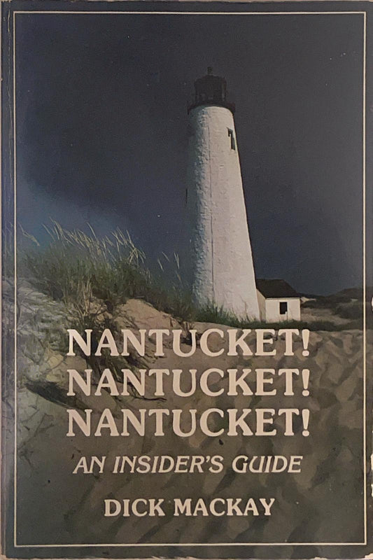 Nantucket! Nantucket! Nantucket!