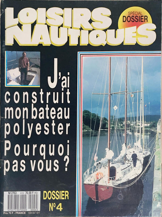 J'ai construit mon bateau polyester, pourquoi pas vous?