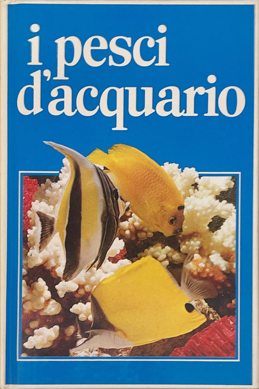 I pesci d'acquario