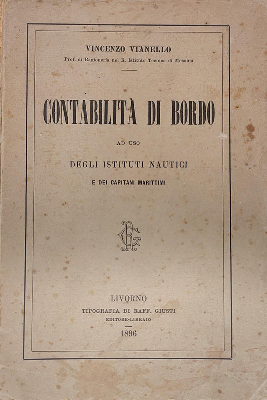 Contabilità di bordo ad uso degli istituti nautico e dei capitani marittimi