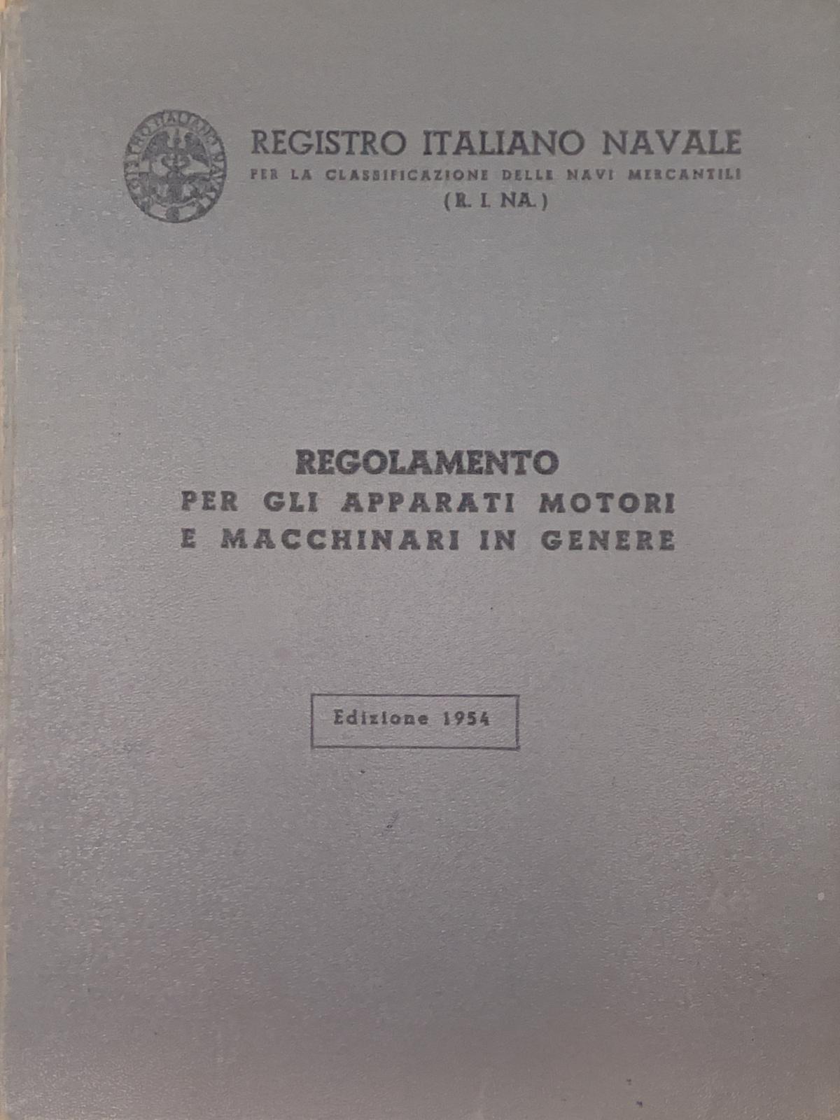 Regolamento per gli apparati motori e macchinari in genere