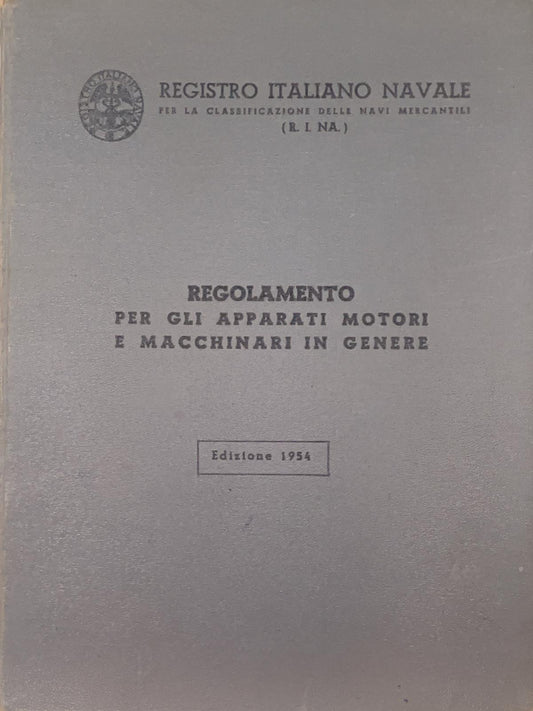 Regolamento per gli apparati motori e macchinari in genere