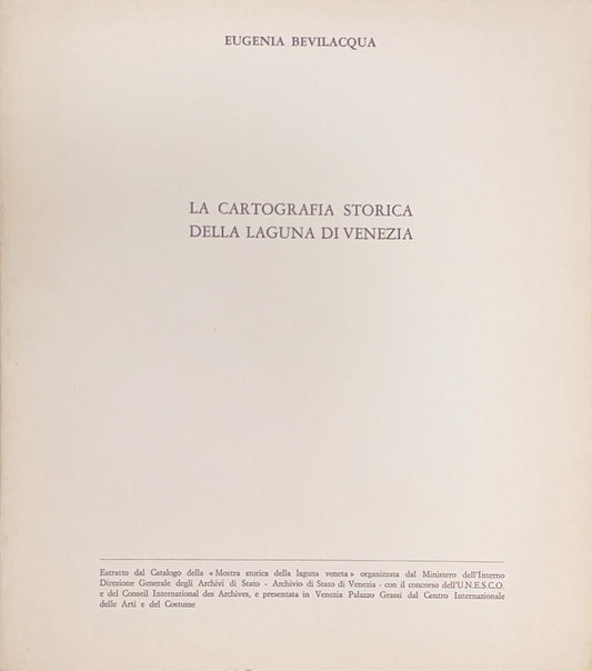 La cartografia storica della laguna di Venezia