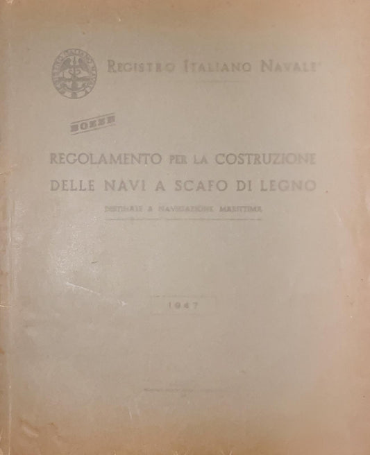 Regolamento per la costruzione delle navi a scafo di legno