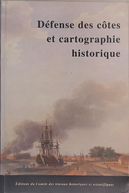 Défense des cotes et cartographie historique