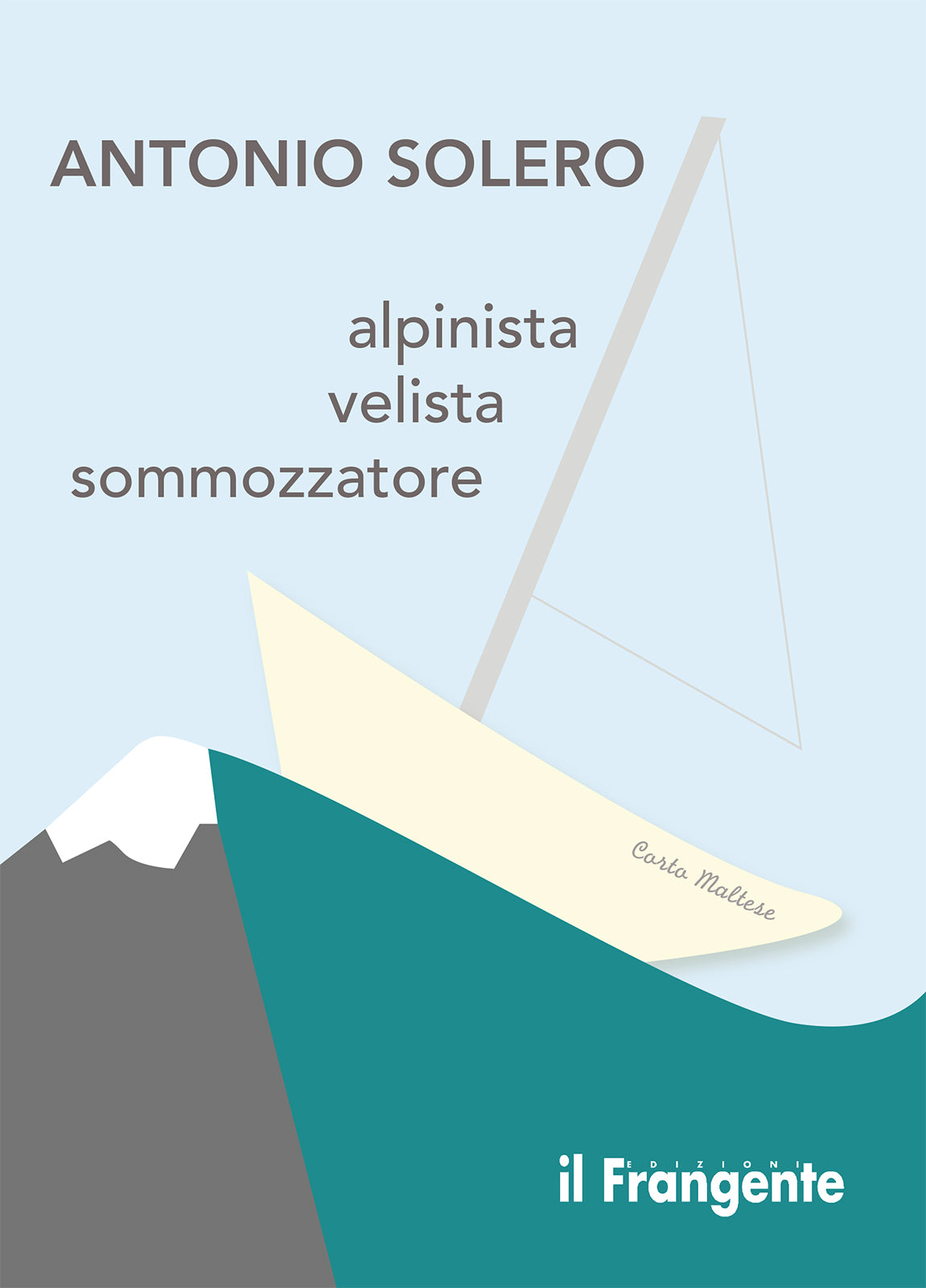 Alpinista velista sommozzatore