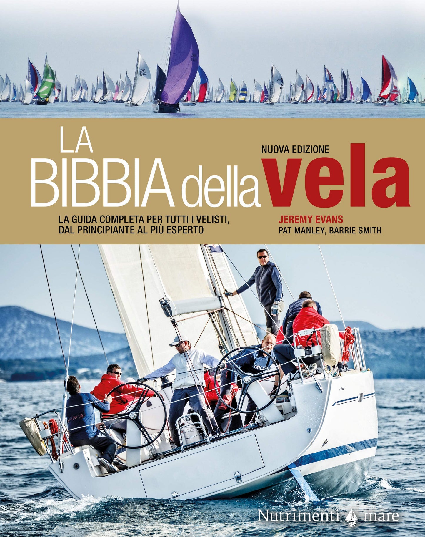 Bibbia della vela (la) - Nuova edizione