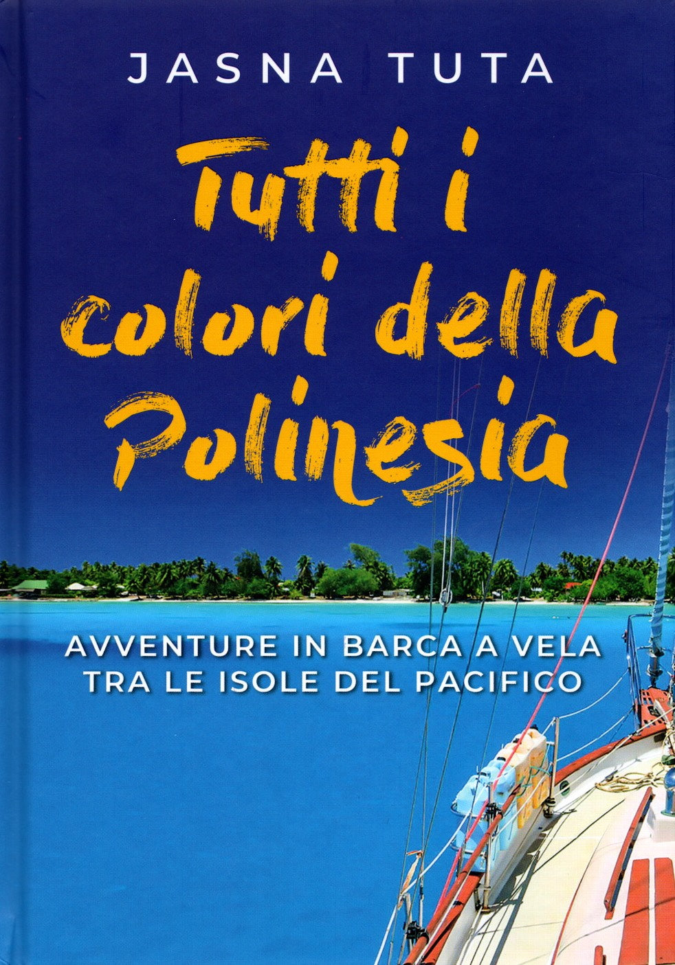 Tutti i colori della Polinesia