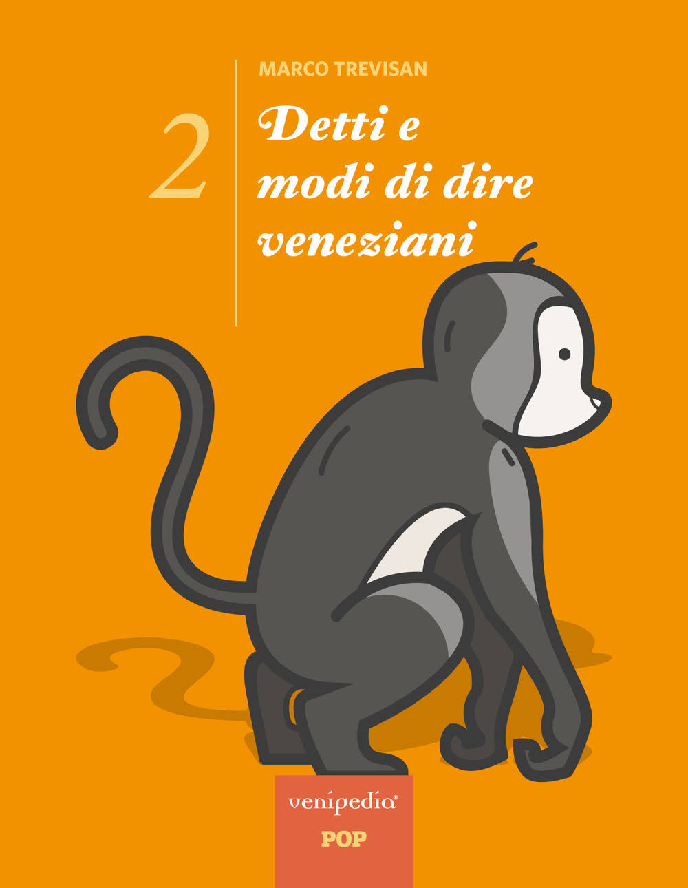 Detti e modi di dire veneziani - 2