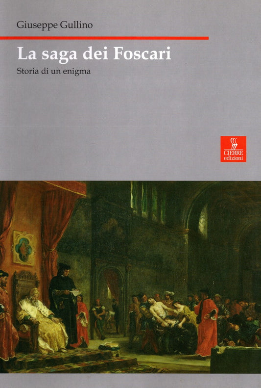 La saga dei Foscari storia di un enigma