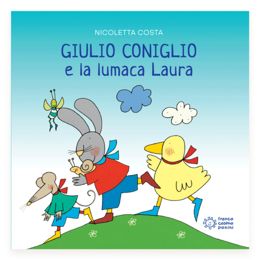 Giulio Coniglio e la lumaca Laura