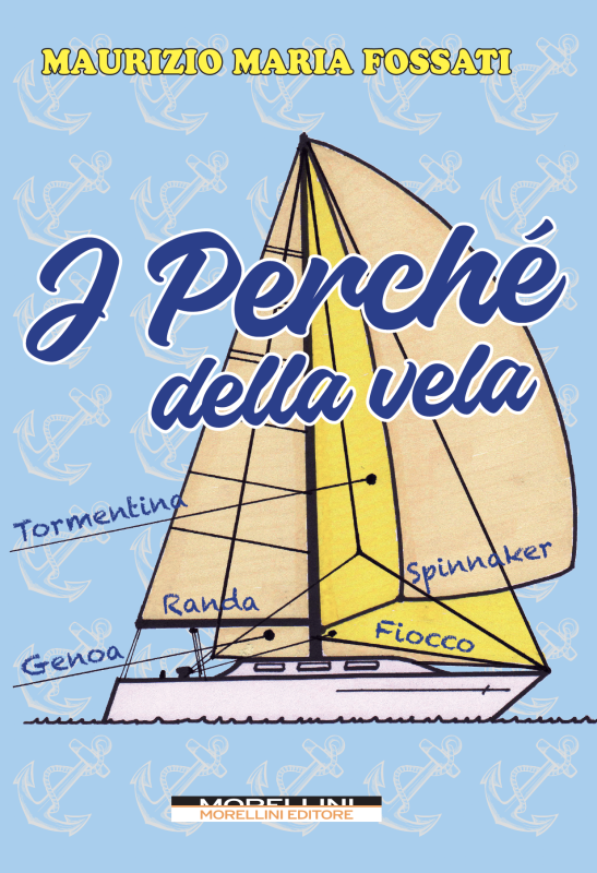 i perché della vela