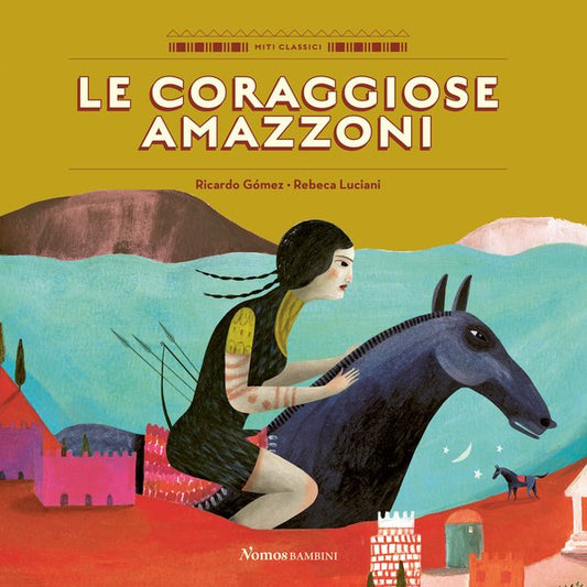 Le coraggiose amazzoni