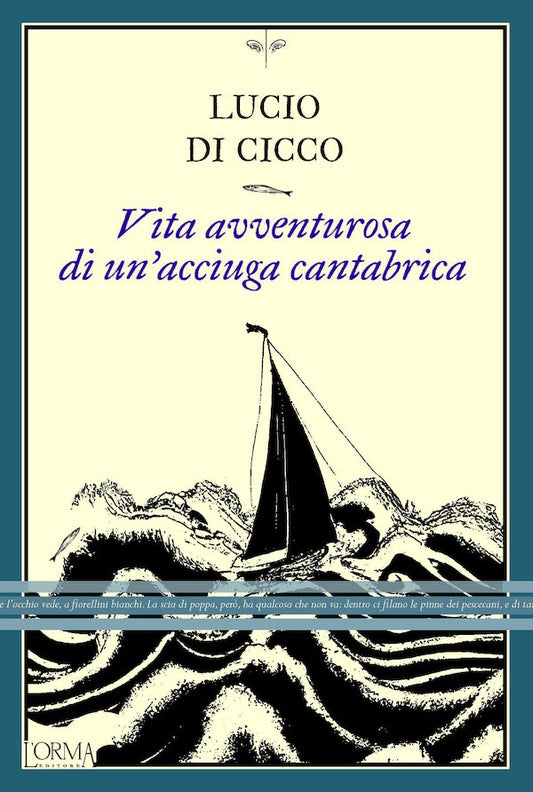 Vita avventurosa di un’acciuga cantabrica