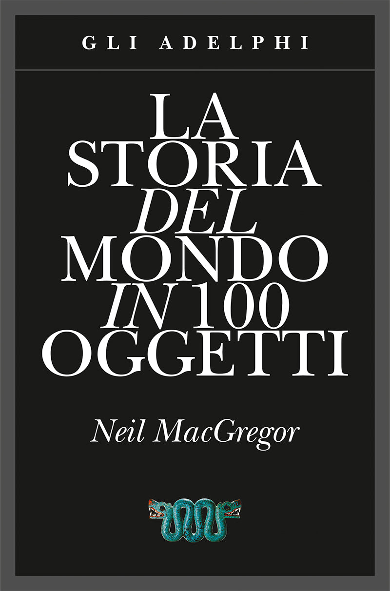 storia del mondo in 100 oggetti