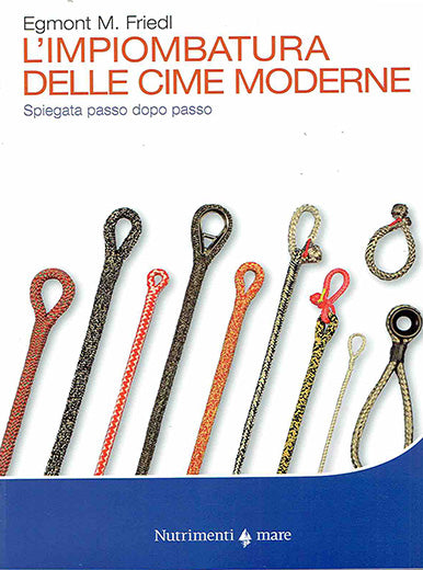 L' impiombatura delle cime moderne