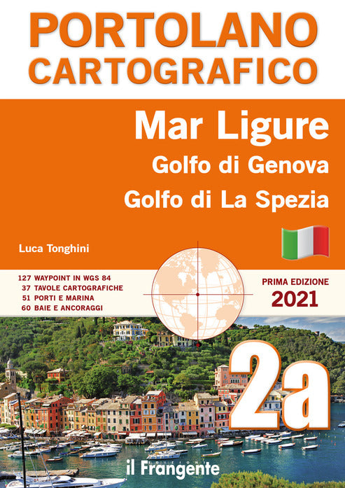 Portolano Cartografico 2a - Mar Ligure Golfo di Genova Golfo di La Spezia