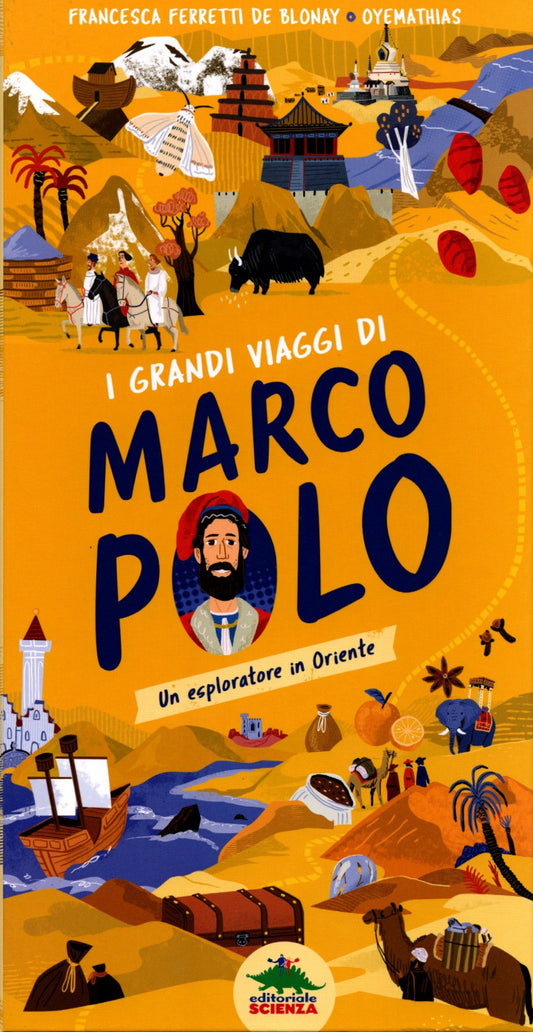 I grandi viaggi di Marco Polo