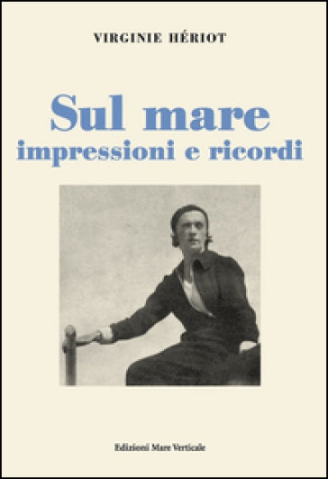 Sul Mare - impressioni e ricordi