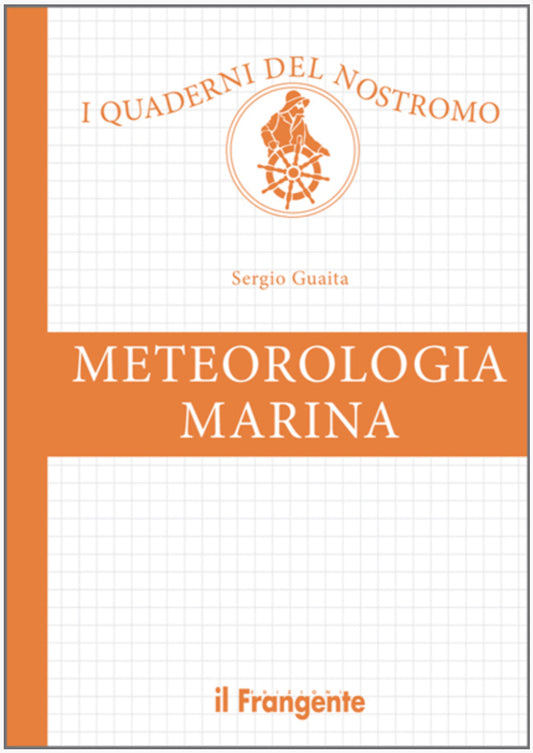 Meteorologia marina quaderni del nostromo