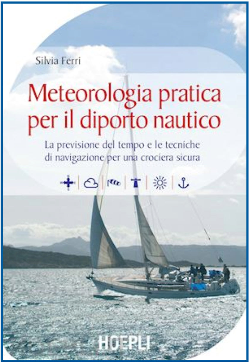 Meteorologia pratica per il diporto nautico