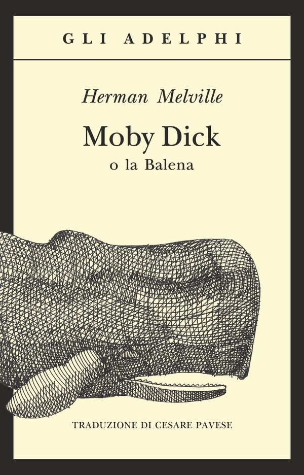 Moby dick o la balena traduzione di cesare pavese