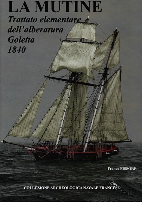 La Mutine Trattato elementare dell'alberatura Goletta del 1824