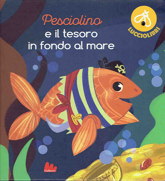 Pesciolino e il tesoro in fondo al mare