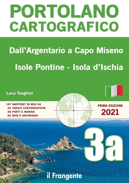 Portolano Cartografico 3a - dall'argentario a capo miseno, Pontine, Ischia