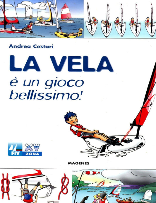 La vela è un gioco bellissimo