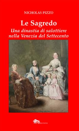 la sagredo una dinastia di salottiere nella venezia del Settecento