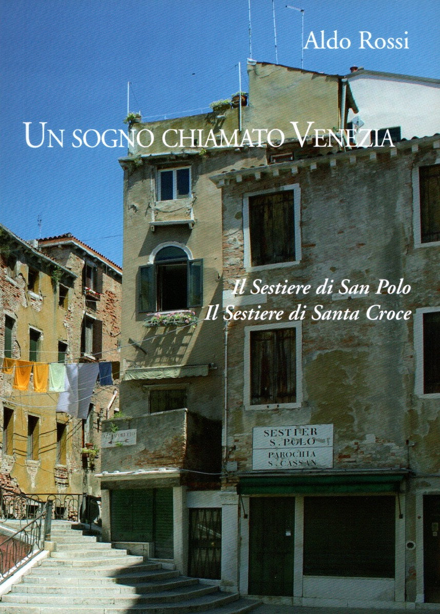 Sogno chiamato venezia - il sestiere di san polo e santa croce