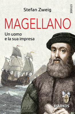 Magellano Un uomo e la sua impresa