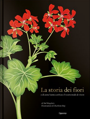 Storia dei fiori e di come hanno cambiato il nostro modo di vivere