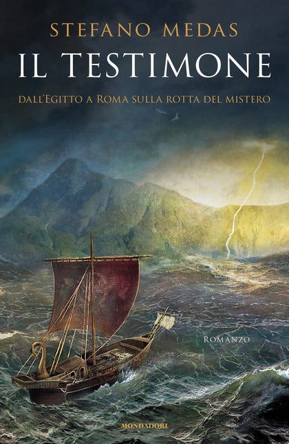 Testimone (il). Dall'Egitto a Roma sulla rotta del mistero
