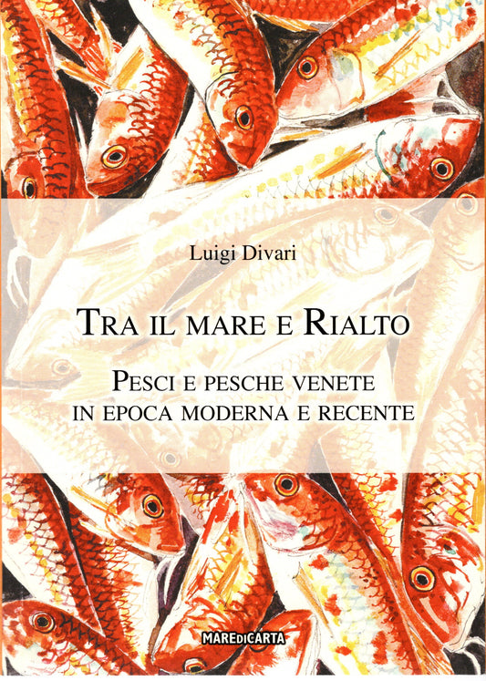 Tra il mare e Rialto