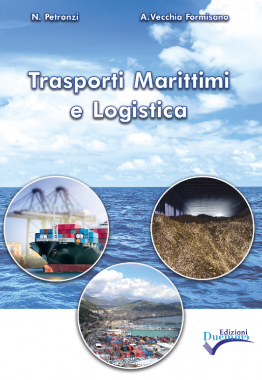Trasporti marittimi e logistica vol 1 e 2
