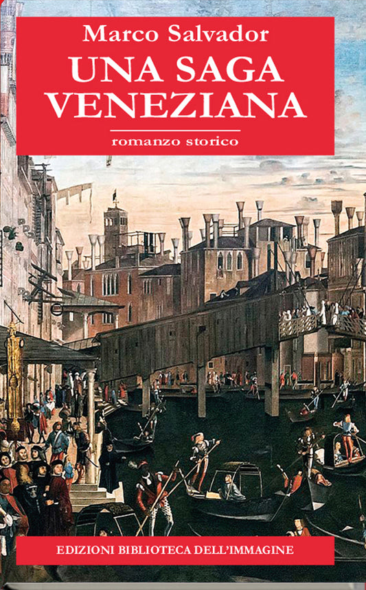 Una saga veneziana