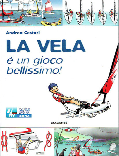 La Vela è un gioco bellissimo