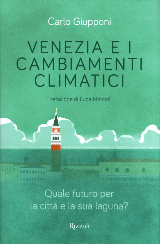 Venezia e i cambiamenti climatici