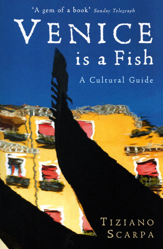 Venice is a fish - a cultural guide